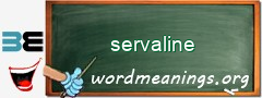 WordMeaning blackboard for servaline